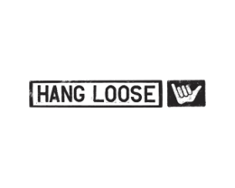 Hang Loose